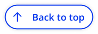 Blue upward-pointing arrow and the text Back to top, on a single line, in a white oval with a blue outline