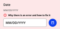 In the error state, the entire component is placed on a light red surface. The error is below the description and above the input field. It is represented by a red exclamation point in a red circle, accompanied by the text "Why is there an error and how to fix it."