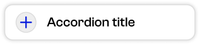 A white rectangle displays a title, with a blue plus sign inside a gray circle to the left of it, indicating the accordion is closed.