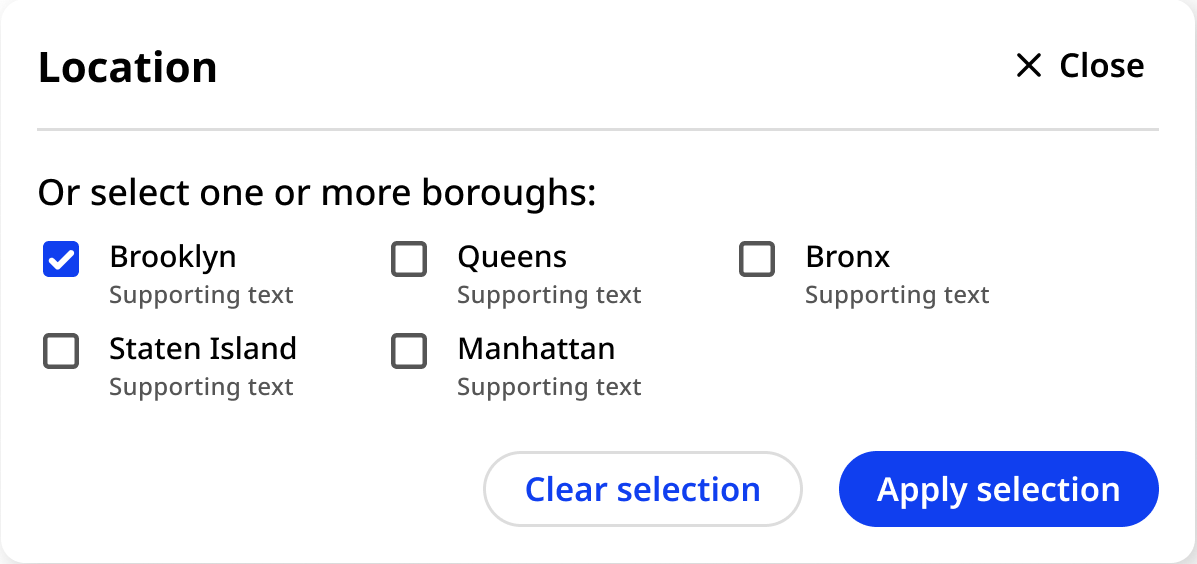 Secondary and Primary buttons are sided by side in the lower right corner of a filter menu. Location heading, close, or select one or more boroughs: checkbox list, Clear selection secondary button, Apply selection primary button.